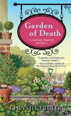 Garden of Death: A Natural Remedies Mystery - Fiedler, Chrystle