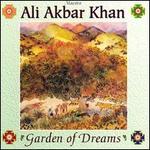 Garden of Dreams - Ali Akbar Khan