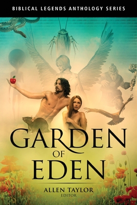 Garden of Eden Anthology - Taylor, Allen (Editor)