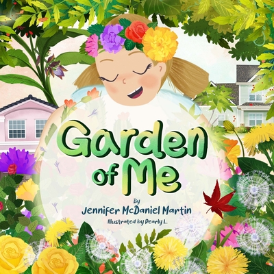 Garden of Me - Michael, Becky Ross (Editor), and McDaniel Martin, Jennifer Michelle