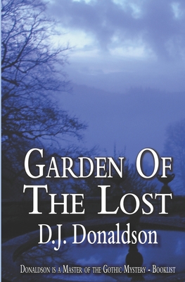 Garden of the Lost - Donaldson, D J