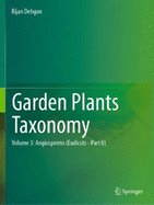 Garden Plants Taxonomy: Volume 2: Angiosperms (Eudicots)