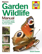 Garden Wildlife Manual: How to attract wildlife to your garden