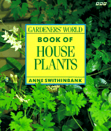 Gardeners' World Book of House Plants