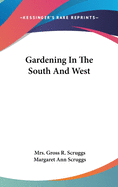 Gardening in the South and West