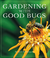 Gardening with Good Bugs