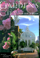 Gardens in the City: New York in Bloom