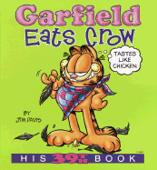 Garfield Eats Crow: His 39th Book