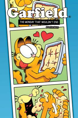 Garfield: The Monday That Wouldn't End Original Graphic Novel - Davis, Jim (Creator), and Nickel, Scott, and Evanier, Mark