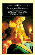 Gargantua and Pantagruel: 7the Histories of Gargantua and Pantagruel