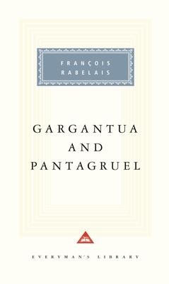 Gargantua and Pantagruel: Introduction by Terence Cave - Rabelais, Francois, and Cave, Terence (Introduction by), and Urquhart, Thomas, Sir (Translated by)