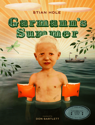 Garmann's Summer - Hole, Stian, and Bartlett, Don (Translated by)