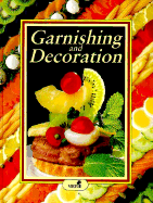 Garnishing and Decoration - Biller, Rudolph