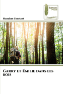 Garry et ?milie dans les bois