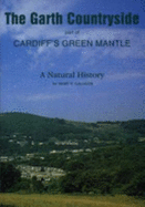 Garth Countryside: Part of Cardiff's Green Mantle