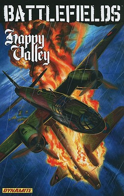 Garth Ennis' Battlefields Volume 4: Happy Valley - Ennis, Garth, and Holden, Pj, and Leach, Garry