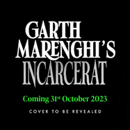 Garth Marenghi's Incarcerat: Volume 2 of TERRORTOME the SUNDAY TIMES BESTSELLER