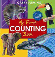 Gary Fleming's My First Animals Counting Book - Fleming, Garry