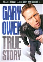 Gary Owen: True Story - Leslie Small