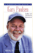 Gary Paulsen: Author and Wilderness Adventurer