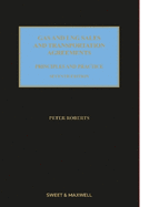 Gas and Lng Sales and Transportation Agreements: Principles and Practice