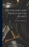 Gas-Engines and Producer-Gas Plants