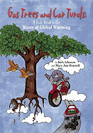 Gas Trees and Car Turds: A Kids' Guide to the Roots of Global Warming