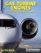 Gas Turbine Engines for Pilots and Mechanics