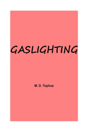 Gaslighting