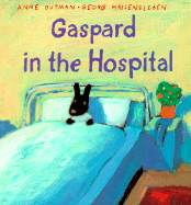 Gaspard in the Hospital