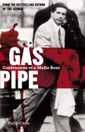 Gaspipe: Confessions of a Mafia Boss - Carlo, Philip