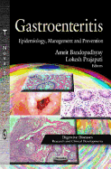 Gastroenteritis: Epidemiology, Management & Prevention