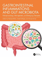 Gastrointestinal Inflammations and Gut Microbiota: Pathophysiology, Management, and Emerging Therapies