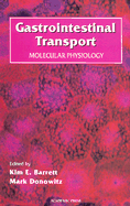 Gastrointestinal Transport, Molecular Physiology
