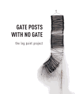 Gate Posts with No Gate: The Leg Paint Project