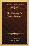 Gateway of Understanding