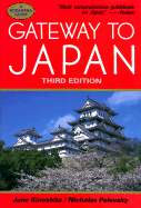 Gateway to Japan - Kinoshita, June, and Palevsky, Nicholas