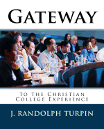 Gateway to the Christian College Experience