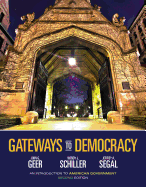 Gateways to Democracy with Access Code: An Introduction to American Government
