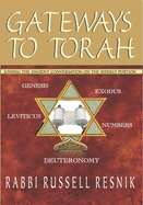 Gateways to Torah: Joining the Ancient Conversation on the Weekly Portion