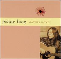 Gather Honey - Penny Lang