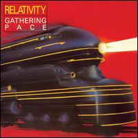 Gathering Pace - Relativity