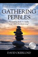 Gathering Pebbles: "Learning how to make your own chicken soup"