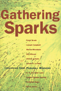 Gathering Sparks: Interviews from Parabola Magazine