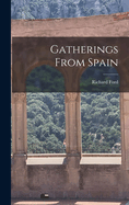 Gatherings From Spain