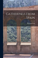 Gatherings From Spain