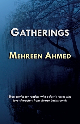 Gatherings - Ahmed, Mehreen