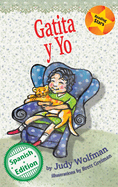 Gatita y Yo: (Kitty and Me)