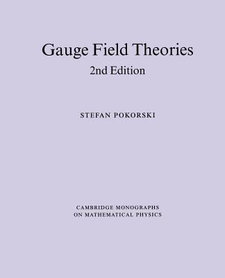 Gauge Field Theories - Pokorski, Stefan