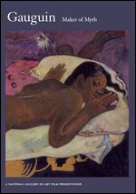 Gauguin: Maker of Myth - Carroll Moore